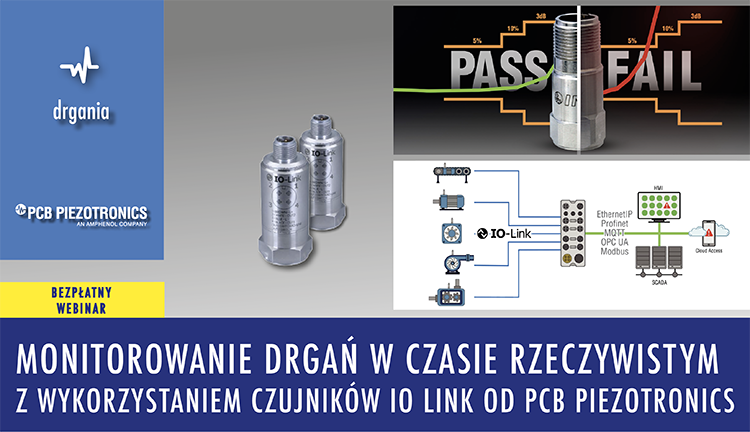 io link www - Monitorowanie drgań w czasie rzeczywistym z wykorzystaniem czujników IO link od PCB Piezotronics